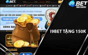 I9bet tặng 150k