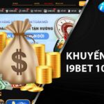 Khuyến mãi i9bet 100k